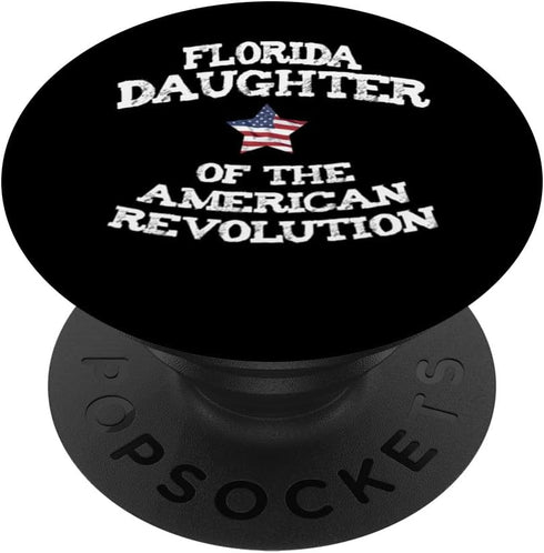 Florida Daughter of the American Revolution USA FL mom sis PopSockets Standard PopGrip...