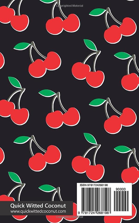 Sweet Cherry Notebook: (Black Edition) Fun notebook 96 ruled/lined pages (5x8 inches / 12.7x20.3cm / Junior Legal Pad / Nearly A5)...