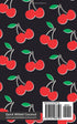Sweet Cherry Notebook: (Black Edition) Fun notebook 96 ruled/lined pages (5x8 inches / 12.7x20.3cm / Junior Legal Pad / Nearly A5)...