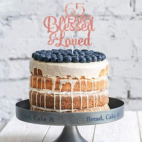Rose Gold Glitter 65 Years Blessed & Loved Cake Topper - 65th Birthday / 65th Anniversary Cake Topper, 65th Birthday / 65th Anniversary Party Deco...