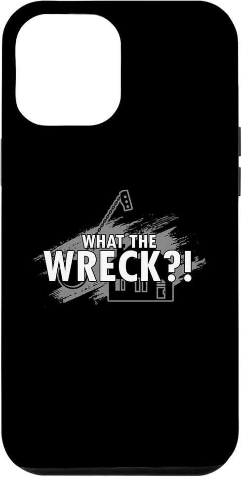 iPhone 14 Pro Max Home Wrecker and Demo House for Home Improvements Case...