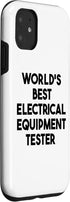 iPhone 11 World's Best Electrical Equipment Tester Case...