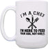 Chef Gifts for Women I'm A Chef Here to Feed Your Ass Not Kiss It 15-oz Coffee Mug Tea Cup White...