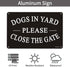 Dogs in Yard Please Close the Gate Sign, Yuntarda(2 Pack) 10x7inches Reflective Metal Signs 0.40 Aluminum Sign Pre-Drilled Holes For Easy Mounting...