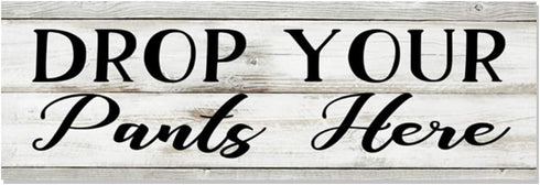 Drop Your Pants Here Laundry Chic White Farmhouse Wood Sign Wall Décor Gift 6 x 18 Wood Sign B3-06180028188...