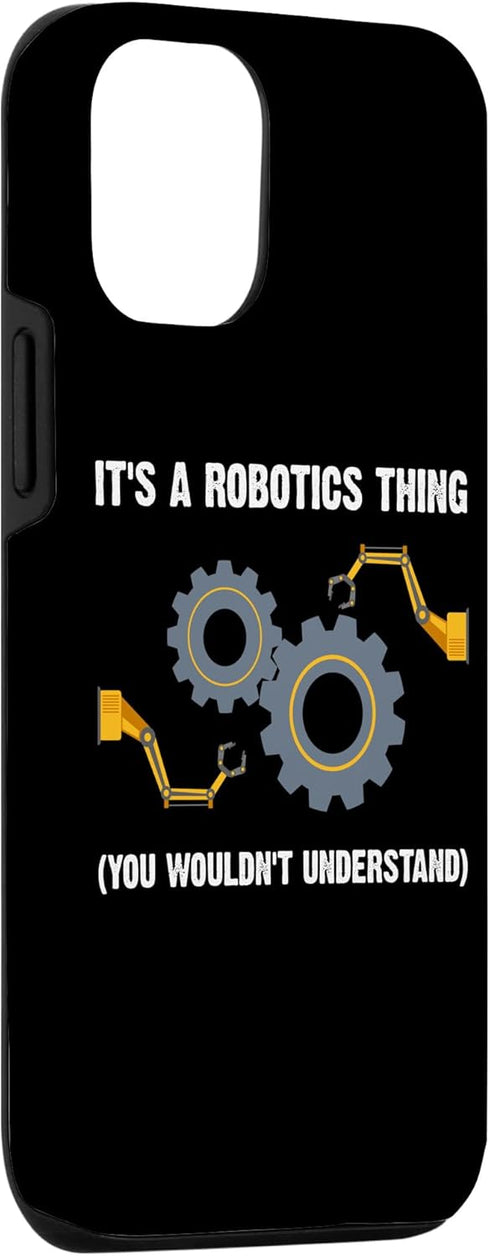 iPhone 15 Funny Robotics For Men Women Robots Engineering Robot Lovers Case...
