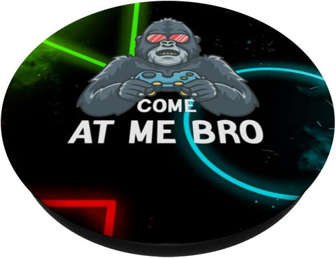 Come at me bro Gorilla Monkey Tag VR Gamer Gifts PopSockets Standard PopGrip......