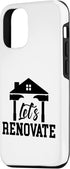 iPhone 14 Pro Let's Renovate Restoration Home House Renovation Case...