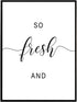 Zoey Art Set of 2 So Fresh and So Clean Clean Sign Print, Funny Bathroom Quotes Poster, Humor Décor 8x10 Unframed...