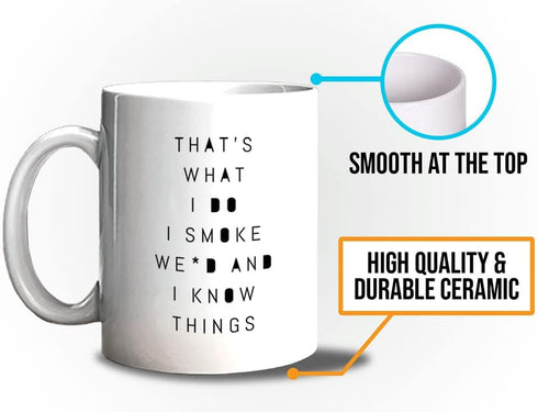 Green Plant Coffee Mug 11 oz, That's What I Do I Green Plant And I Know Things Unique Gift for Stoner Pot Head Bong Pipes Men Women, White...