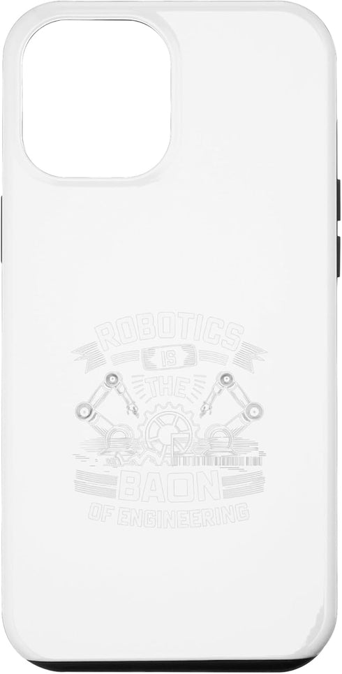 iPhone 13 Pro Max Robotics Is the Bacon Of Engineering - Robot Lover Builder Case...