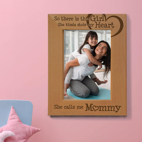 KATE POSH So There is This Girl She Calls me Mommy - Natural Engraved Wood Photo Frame - Mother and Daughter Gifts, Mother's Day, Best Mom Ever, N...