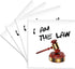 3D Rose I Am The Law-Judge Gavel with Sound Block Ceramic Tile Coasters, Multicolor...