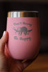 Don't Hurry Be Happy - Sloth Wine Tumbler with Sliding Lid - Stemless Stainless Steel Insulated Cup - Cute Funny Outdoor Camping Gift - Pink...