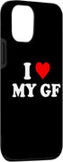 iPhone 13 I Love My GF - I Love My Girlfriend Case...