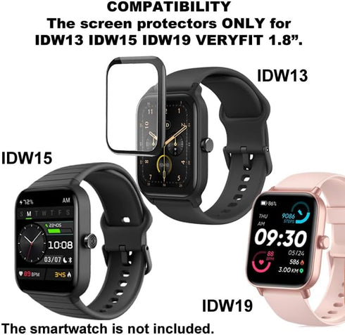 3D Screen Protector Compatible with IDW13 1.8” of Woneligo, Faweio, Amzhero, TOOBUR, VRPEFIT, Konitee, Gydom, IDW19 of MILOUZ, and IDW15 of Fitpol...