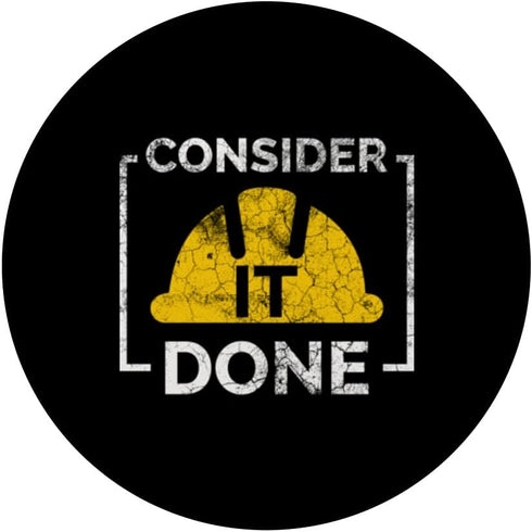 Consider it done Tool Shovel Craftsman Concrete Building PopSockets Swappable PopGrip...