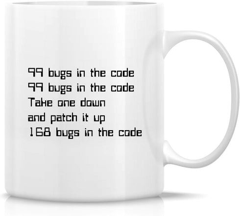 Retreez Funny Mug - 99 Bugs in the Code Programmer Software Engineer 11 Oz Ceramic Coffee Mugs - Funny, Sarcasm, Sarcastic, Inspirational birthday...