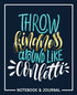 Throw Kindness Around Like Confetti: Notebook & Journal: Navy Blue with Teal, Gold & White...