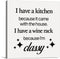 Kitchen Classy Saying Canvas Wall Art Framed Print 8x8 Inch I Have a Kitchen Because It Came with the House Poster Painting Desk Sign Home Dining ...