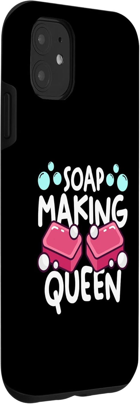 iPhone 11 Soap Making Queen Natural Ingredients Soap Dealer Soapmaking Case...
