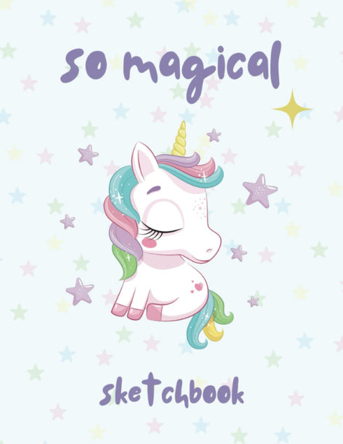 Unicorn Sketchbook and Journal: Large Size (8.5"x 11") With Designed, Lined and Blank Pages for Doodling, Drawing and Creative Writing...