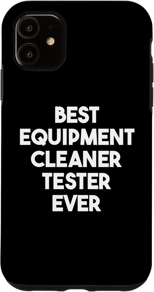 iPhone 11 Best Equipment Cleaner Tester Ever Case...