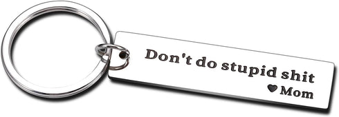 Son Gifts from Mom Don't Do Stupid St Keychain Gifts to Daughter Birthday Christmas Valentine's Day Gifts for Teenagers Boys Girls Kids Funny Grad...