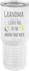 Grandma - I Love You to the Moon and Back Stainless Steel Vacuum Double-Walled Insulated 20 Oz Tumbler Travel Coffee Mug with Clear Lid, White...