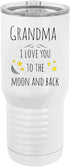 Grandma - I Love You to the Moon and Back Stainless Steel Vacuum Double-Walled Insulated 20 Oz Tumbler Travel Coffee Mug with Clear Lid, White...