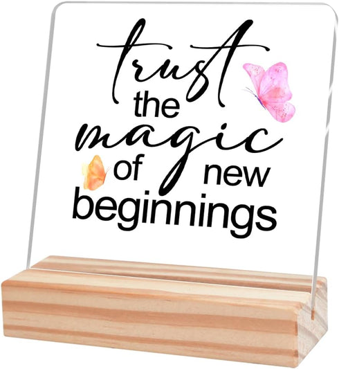 Inspirational Office Home Desk Decor,Trust the Magic of New Beginnings Motivational Sign Acrylic Plaque With Wooden Stand Sign Home Tabletop Offic...