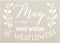 May All Your Weeds be Wildflowers Stencil by StudioR12 | DIY Garden Inspire Home Decor | Craft & Paint Wood Sign Reusable Mylar Template | SELECT ...