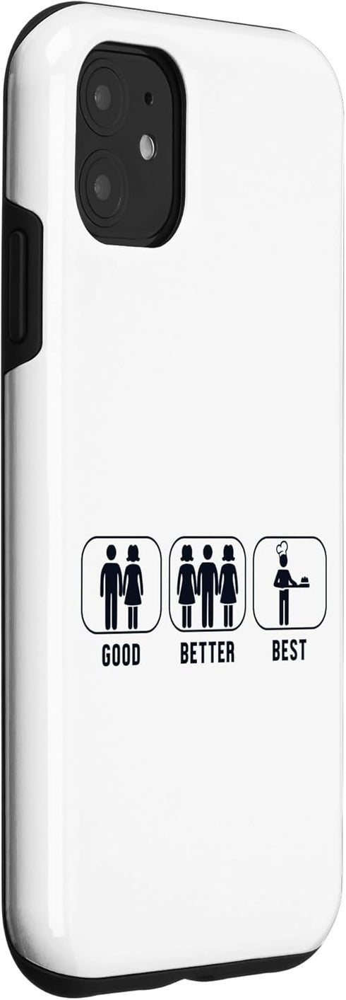 iPhone 11 Good Better Best Bread Baking Bread Maker Lover Bread Baker Case...