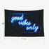 Musesh Quote Tapestry Good Vibes Only Words In Neon Tapestry Wall Hanging 92.5 inch W X 70.9 inch L for Bedroom Living Room Wall Décor...