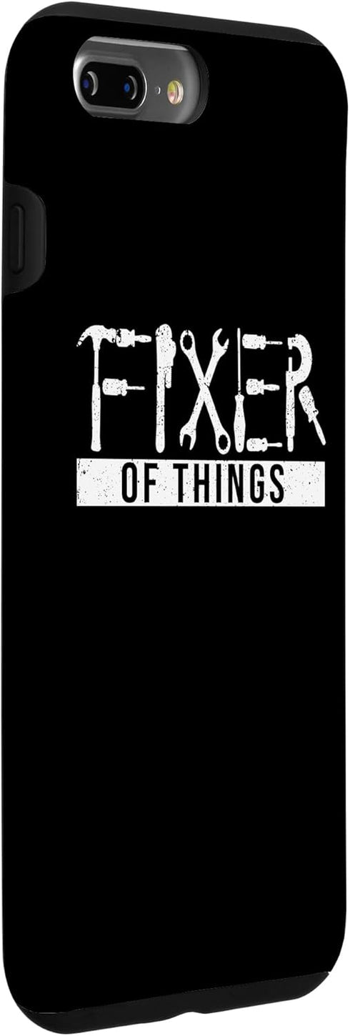 iPhone 7 Plus/8 Plus Fixer Of Things Handyman Carpenters Home Improvement Builder Case...