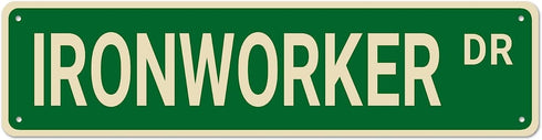 Ironworker Dr Street Signs, Metal Tin Signs, Ironworker Decor Ironworker Gift, Funny Wall Decor for Home/Bedroom/Man Cave/Bar/Pub 16x4 Inch...