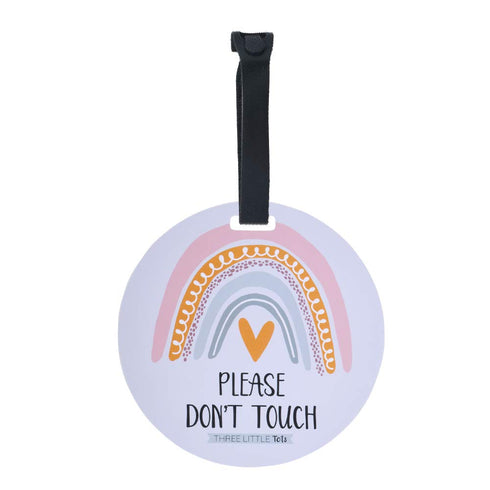 THREE LITTLE TOTS – Rainbow Stop No Touching Baby Car Seat Sign or Stroller Tag - CPSIA Safety Tested...