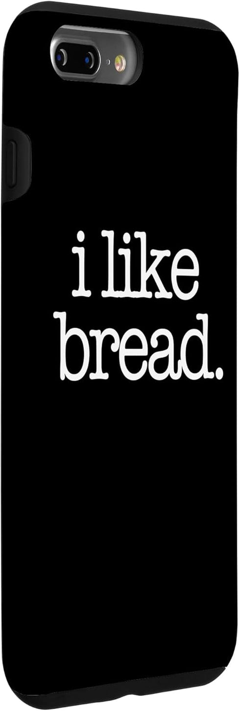 iPhone 7 Plus/8 Plus I Like Bread - Funny Bread Maker Bread Baker Food Bread Case...