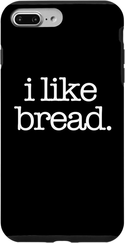 iPhone 7 Plus/8 Plus I Like Bread - Funny Bread Maker Bread Baker Food Bread Case...