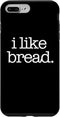 iPhone 7 Plus/8 Plus I Like Bread - Funny Bread Maker Bread Baker Food Bread Case...