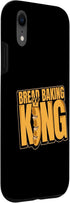 iPhone XR Bread Baking King Bread Maker Bread Dough Lover Bread Baker Case...