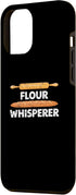 iPhone 13 Pro Max Flour Whisperer - Baking Expert Bread Maker Pastry Chef Case...