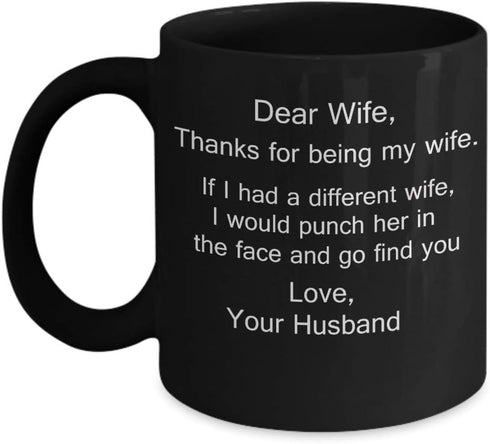 Dear Wife Deadpool Coffee Mug - Thanks for Being My Wife- Funny Gifts for Wife Gifts from Husband - 11 oz Black Ceramic Mug...