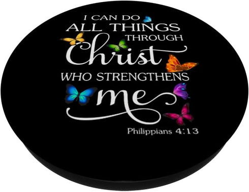 I Can Do All Things Through Christ Butterfly Art - Religious PopSockets Swappable PopGrip...
