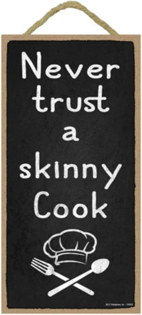Popfizzy Never Trust a Skinny Cook Sign, Funny Kitchen Wall Decor, Skinny Chef Sign, Kitchen Signs Wall Decor, Cook Decoration for Kitchen, Skinny...