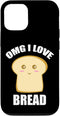 iPhone 12/12 Pro OMG I Love Bread Baking Pastry Bread Maker Cute Baker Case...