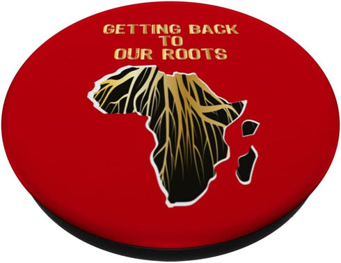 Proud African American Getting back to our heritage roots PopSockets Standard PopGrip...