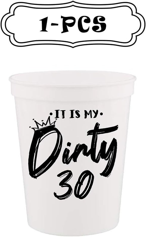 It Is My Dirty 30 Years Old Dirty 30 Crew Cup Stadium Party Cup 30th Birthday Favors Wedding Favors Dirty 30 Birthday Decorations 30th Birthday Cu...