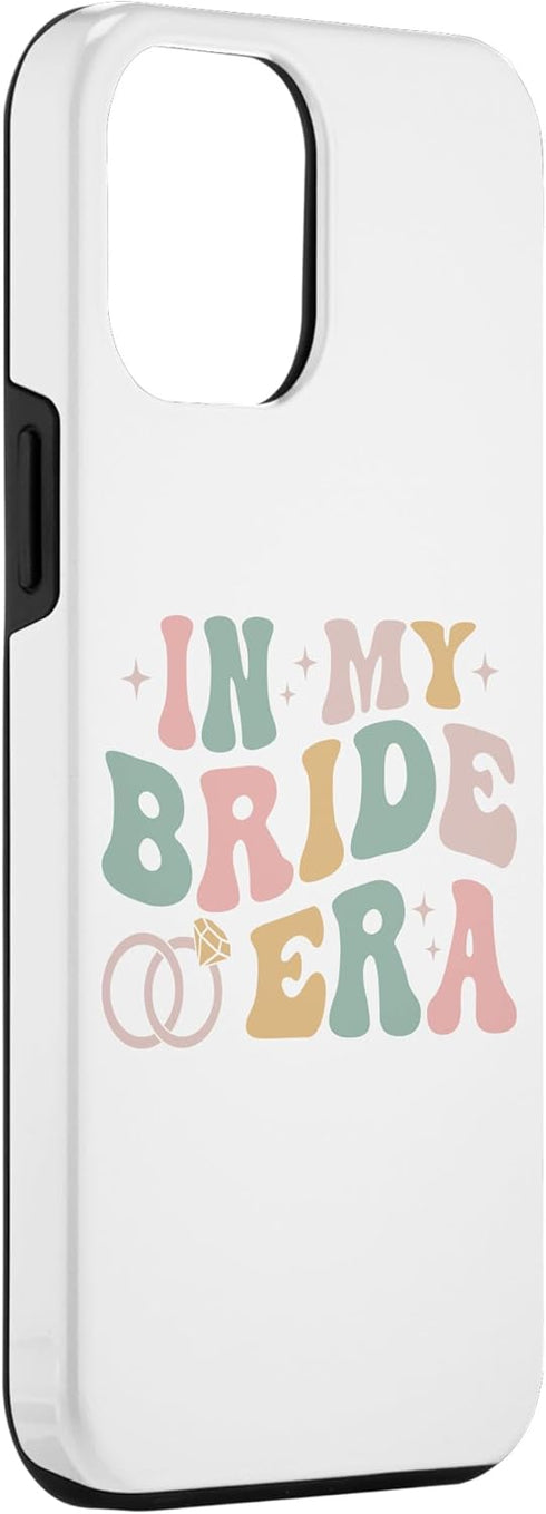 iPhone 15 Pro Max In My Bride Era Future Wife Retro Women Bachelorette Party Case...