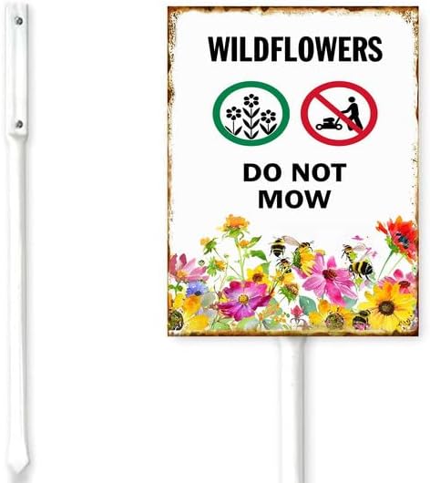 (7x8.8) IN Wildflowers Do Not Mow Metal Yard Sign With Stake For Lawn Garden Farm Decor No Mow Lawn Sign Stand Tin Lawnmowner Sign Wildflowers Gar...